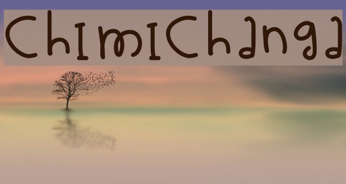 Chimichanga Font examples