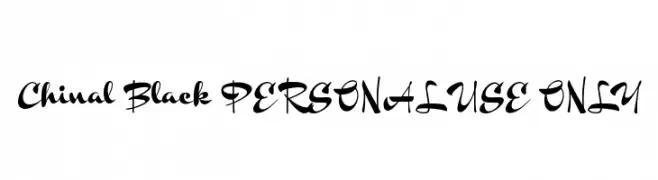 Chinal Black PERSONAL USE ONLY  Frei Schriftart Herunterladen