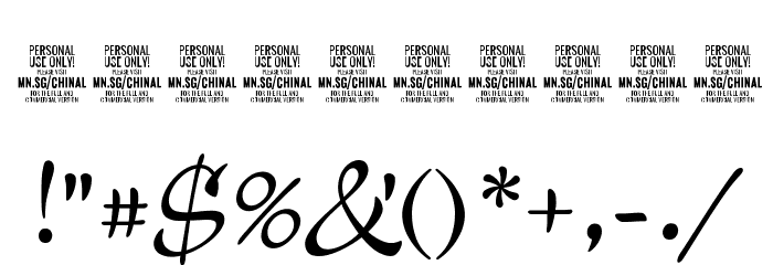 Chinal Medium PERSONAL USE ONLY Font OTHER CHARS