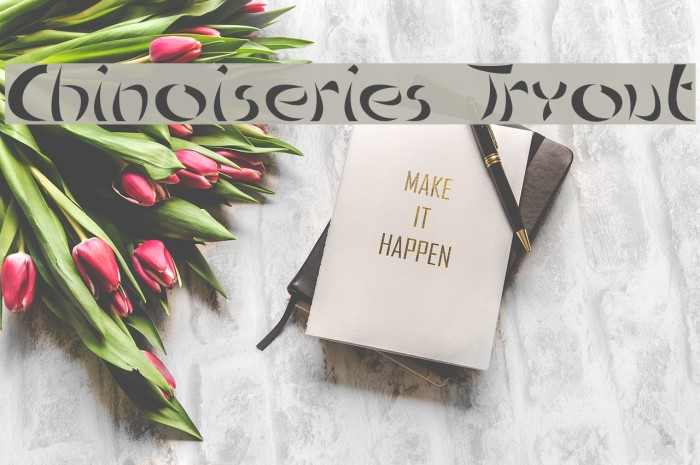 Chinoiseries Tryout Font examples