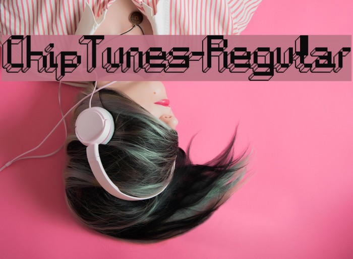 ChipTunes-Regular Font examples