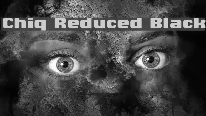 Chiq Reduced Black Font examples