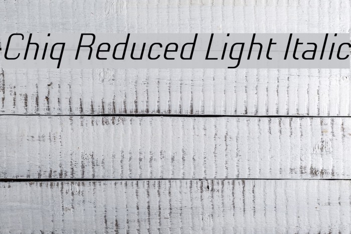 Chiq Reduced Light Italic Font examples