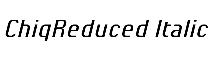 ChiqReduced-Italic Font