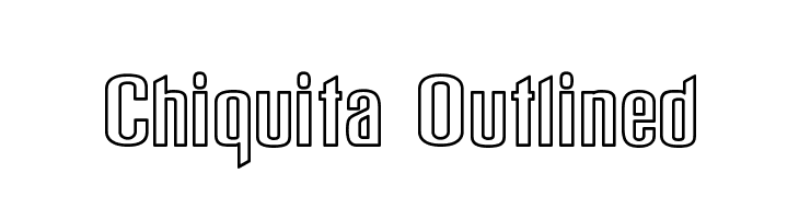 Chiquita Outlined Font