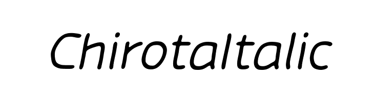Chirota Italic Font