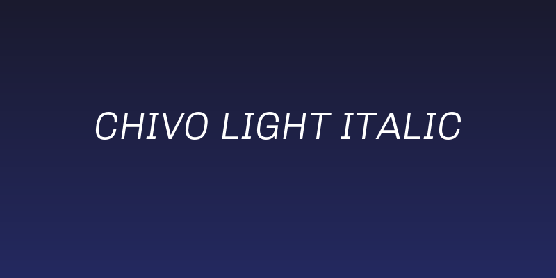 Chivo Light Italic Social Header