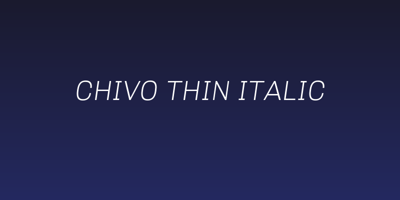 Chivo Thin Italic Social Header