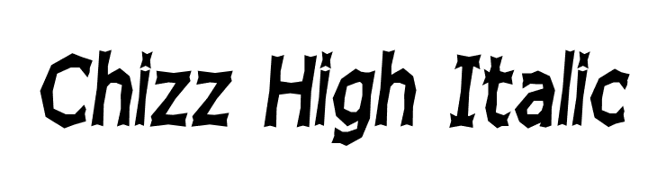 Chizz High Italic Font