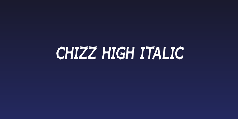Chizz High Italic Social Header