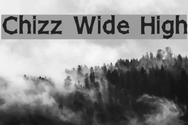 Chizz Wide High Font examples