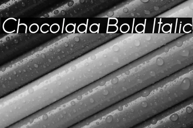 Chocolada Bold Italic Font examples