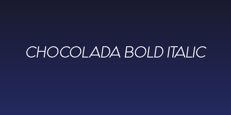 Chocolada Bold Italic Social Header