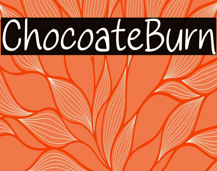 Chocolate Burn Example 3