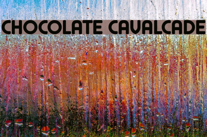 Chocolate Cavalcade Polices examples