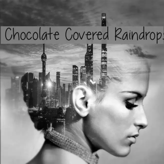 Chocolate Covered Raindrops Font examples