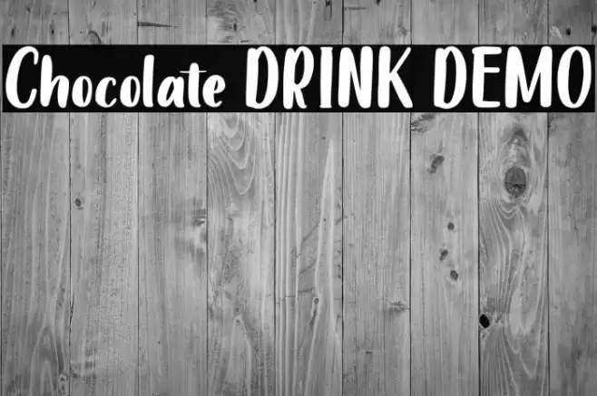 Chocolate DRINK DEMO Font examples