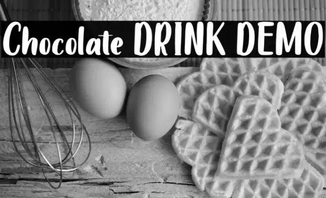 Chocolate DRINK DEMO Font examples