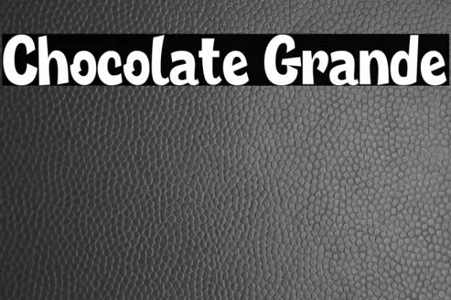 Chocolate Grande Font examples