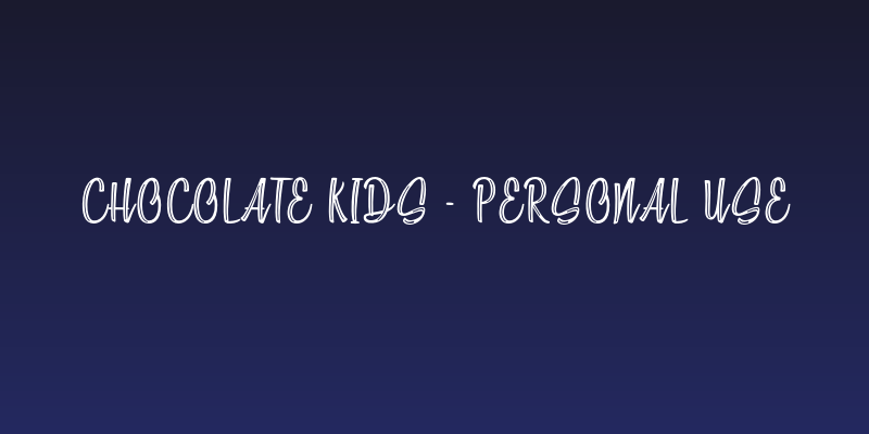 Chocolate Kids - Personal Use Social Header