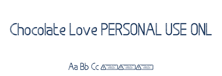 Chocolate Love PERSONAL USE ONL Font Preview