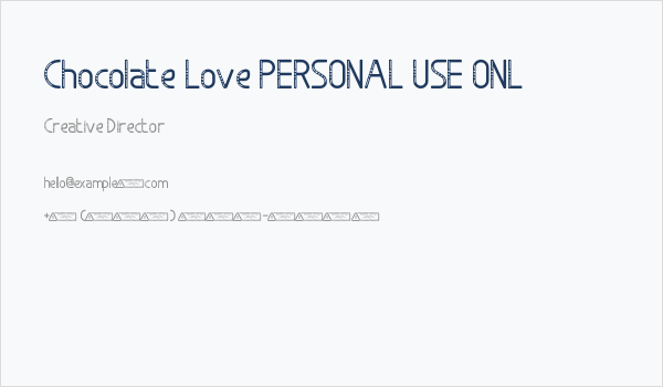 Chocolate Love PERSONAL USE ONL Business Card