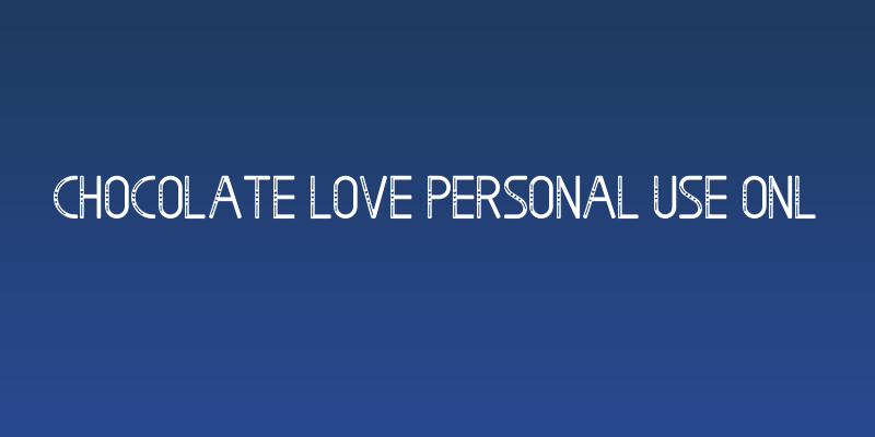 Chocolate Love PERSONAL USE ONL Social Header
