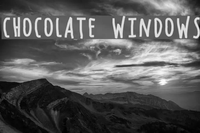 Chocolate Windows Font examples