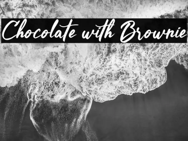 Chocolate with Brownie خط examples