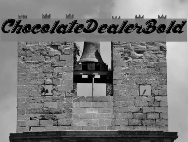 ChocolateDealer-Bold Font examples
