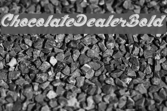 ChocolateDealer-Bold Font examples