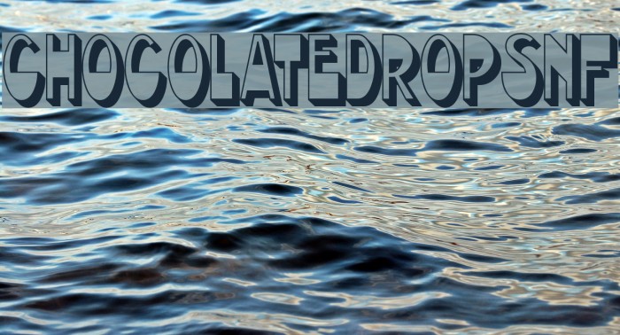 ChocolateDropsNF Font examples