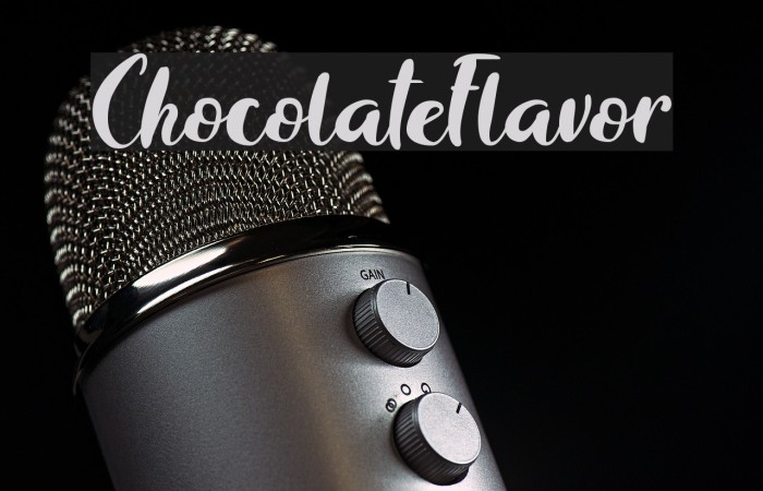ChocolateFlavor Font examples