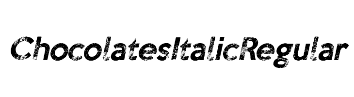 Chocolates Italic Regular  لخطوط تنزيل