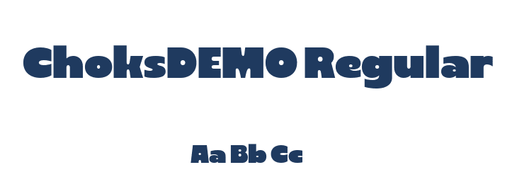 ChoksDEMO Regular Font Preview