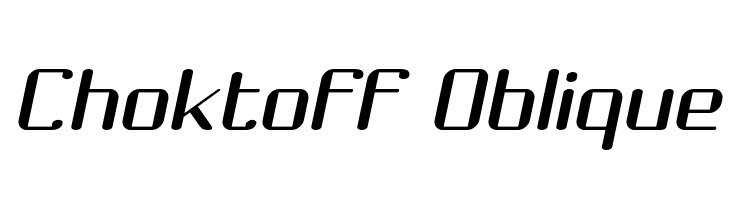 Choktoff Oblique Font
