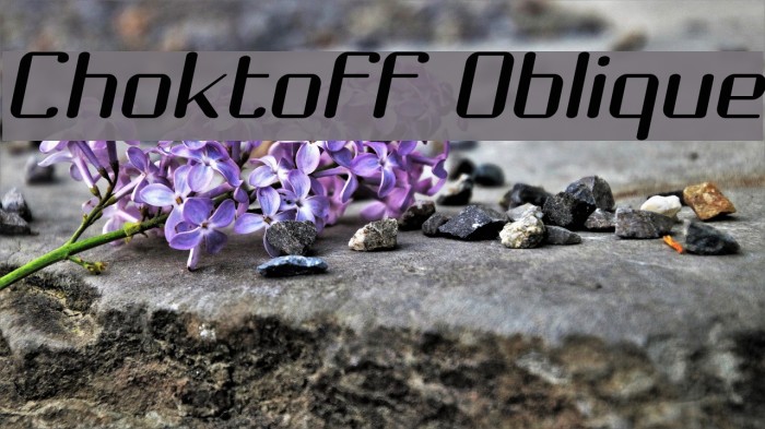Choktoff Oblique Caratteri examples