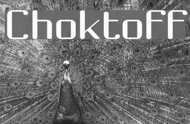 Choktoff Font examples