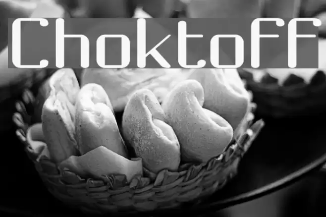 Choktoff Font examples