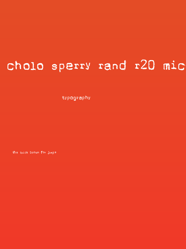 Cholo Sperry Rand R20 Micro Poster