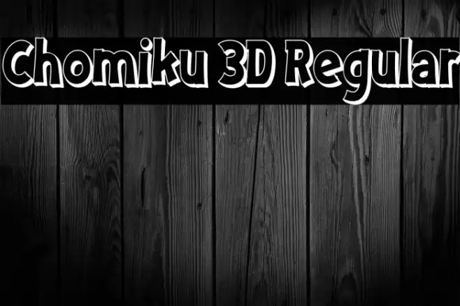 Chomiku 3D Regular Schriftart examples