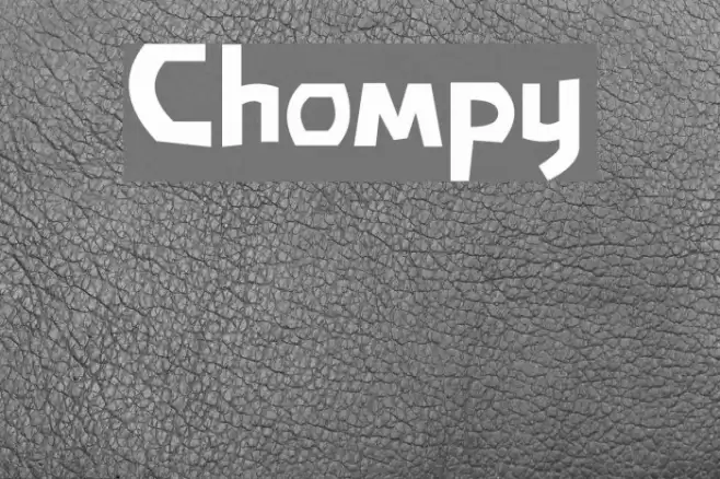 Chompy Font examples