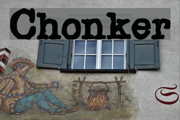 Chonker Font examples