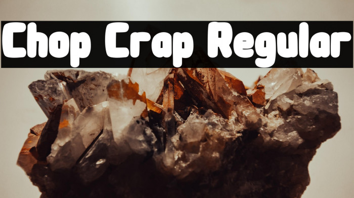 Chop Crap Regular Example 3