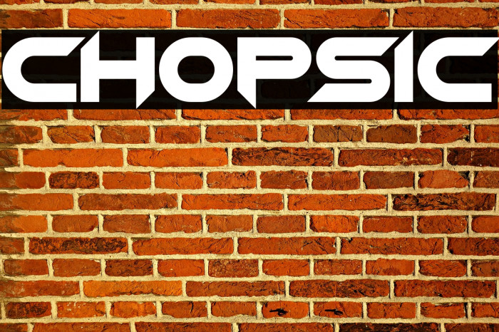 Chopsic Font examples