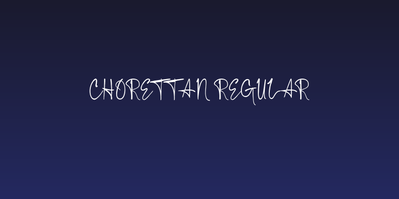 Chorettan-Regular Social Header