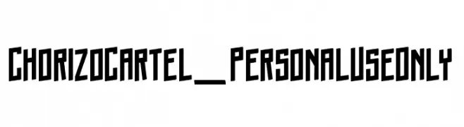 Chorizo Cartel_PersonalUseOnly  font caratteri gratis
