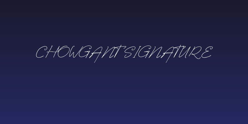 Chowgant Signature Social Header