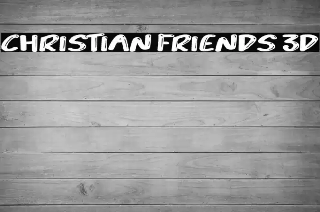 Christian Friends 3D Caratteri examples
