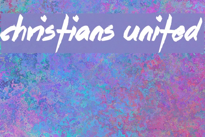Christians United Font examples